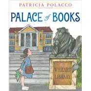 Palace of Books by Polacco, Patricia; Polacco, Patricia, 9781534451315