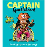 Captain Sparklebeard by Knapman, Timothy; Lloyd, Sam, 9781405291316