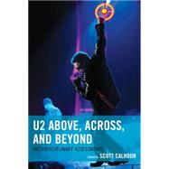 U2 Above, Across, and Beyond Interdisciplinary Assessments by Calhoun, Scott D., 9781498501316