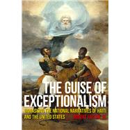 The Guise of Exceptionalism by Robert Fatton, 9781978821316