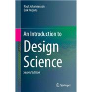 An Introduction to Design Science by Paul Johannesson; Erik Perjons, 9783030781316