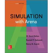 Simulation with Arena by Kelton, W. David; Sadowski, Randall; Zupick, Nancy, 9780073401317