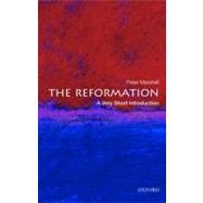 The Reformation: A Very Short Introduction by Marshall, Peter, 9780199231317