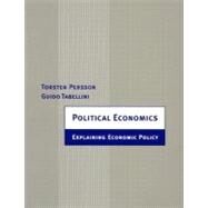 Political Economics Explaining Economic Policy by Persson, Torsten; Tabellini, Guido, 9780262661317
