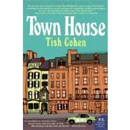 Town House by Cohen, Tish, 9780061131318