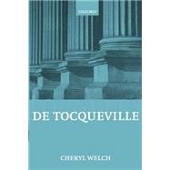 De Tocqueville by Welch, Cheryl, 9780198781318
