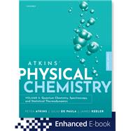 ATKINS PHYSICAL CHEMISTRY V2 12E by Atkins, Peter; de Paula, Julio; Keeler, James, 9780198851318
