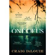 One of Us by Dilouie, Craig, 9780316411318