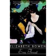 Eva Trout by BOWEN, ELIZABETH, 9780385721318