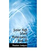 Junior High School Mathematics, Book III by Lindquist, Theodore, 9780554871318