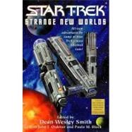 Star Trek: Strange New Worlds IV by Smith, Dean Wesley; Ordover, John J.; Block, Paula M., 9780743411318