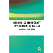 Reading Contemporary Environmental Justice by R. Sreejith Varma, 9781003301318