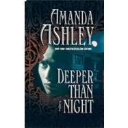 Deeper Than the Night by Ashley, Amanda, 9781613311318