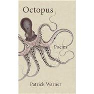 Octopus by Warner, Patrick, 9781771961318