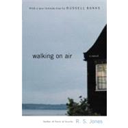 Walking on Air by Jones, R. S., 9780060511319