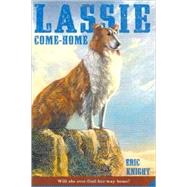 Lassie Come-home by Knight, Eric; Kirmse, Marguerite, 9780312371319