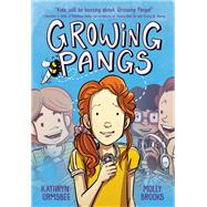 Growing Pangs by Ormsbee, Kathryn; Brooks, Molly, 9780593301319