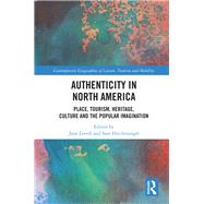 Authenticity in North America by Lovell, Jane; Hitchmough, Sam, 9781138341319