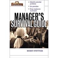 The Manager's Survival Guide by Stettner, Morey, 9780071391320