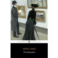 The Ambassadors by James, Henry (Author); Poole, Adrian (Editor/introduction); Horne, Philip (Editor), 9780141441320