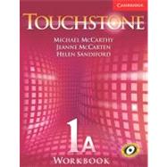Touchstone 1 A Workbook A Level 1 by Michael J. McCarthy , Jeanne McCarten , Helen Sandiford, 9780521601320