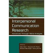 Interpersonal Communication Research: Advances Through Meta-analysis by Allen, Mike; Preiss, Raymond W.; Gayle, Barbara Mae; Burrell, Nancy, 9780805831320