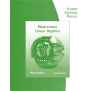 Student Solutions Manual for Larson/Falvo's Elementary Linear Algebra, 7th by Larson, Ron; Falvo, David C., 9781133111320