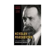 Nikolay Myaskovsky The Conscience of Russian Music by Tassie, Gregor, 9781442231320