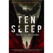 Ten Sleep by Belardes, Nicholas, 9781645661320