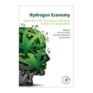 Hydrogen Economy by Scipioni, Antonio; Manzardo, Alessandro; Ren, Jingzheng, 9780128111321