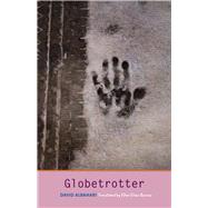 Globetrotter by Albahari, David; Elias-Bursac, Ellen, 9780300201321