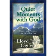 Quiet Moments With God by Ogilvie, Lloyd John, 9780736901321