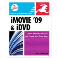 iMovie 09 and iDVD for Mac OS X Visual QuickStart Guide by Carlson, Jeff, 9780321601322