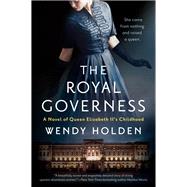The Royal Governess by Holden, Wendy, 9780593101322