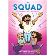 The Squad: A Graphic Novel (The Tryout #2) by Soontornvat, Christina; Cacao, Joanna, 9781338741322