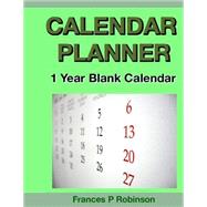 Calendar Planner by Robinson, Frances P., 9781502461322