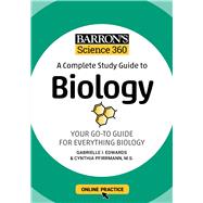 Barron's Science 360: A Complete Study Guide to Biology with Online Practice by Edwards, Gabrielle I.; Pfirrmann, Cynthia, 9781506281322