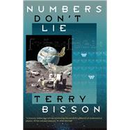 Numbers Don't Lie by Bisson, Terry, 9781892391322
