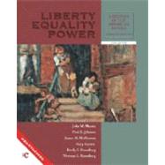 Liberty, Equality, Power A History of the American People, Volume II--Since 1863 by Murrin, John M.; Johnson, Paul E.; McPherson, James M.; Gerstle, Gary; Rosenberg, Emily S., 9780155061323
