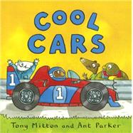 Cool Cars by Mitton, Tony; Parker, Ant, 9780606361323
