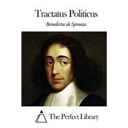 Tractatus Politicus by Spinoza, Benedictus de, 9781503131323