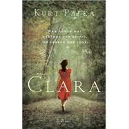 Clara by Palka, Kurt, 9780771071324