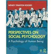 The Psychology of Human Being by Stainton Rogers,Wendy, 9781138501324