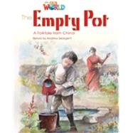 Our World Readers: The Empty Pot British English by Andrea Seargent, 9781285191324