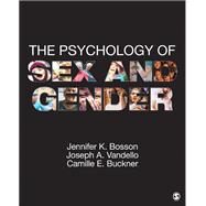 The Psychology of Sex and Gender by Bosson, 9781506331324