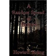A Random Spread of Bones by Boling, Howard, 9781508621324