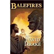 Balefires by Drake, David, 9781597801324