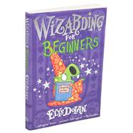 Wizarding for Beginners by Dolan, Elys, 9781645171324