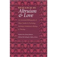 Research on Altruism & Love by Post, Stephen Garrard, 9781932031324