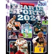 Scholastic Year in Sports 2024 by Buckley Jr., James, 9781339011325
